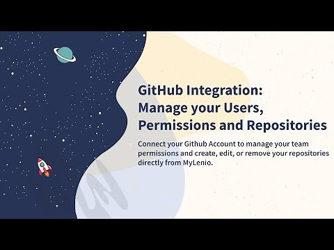 Github Integration: Manage your Users, Permissions and Repositories