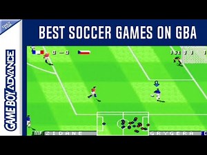 Top 8 Soccer Games on GBA [ Gameboy Advance ]