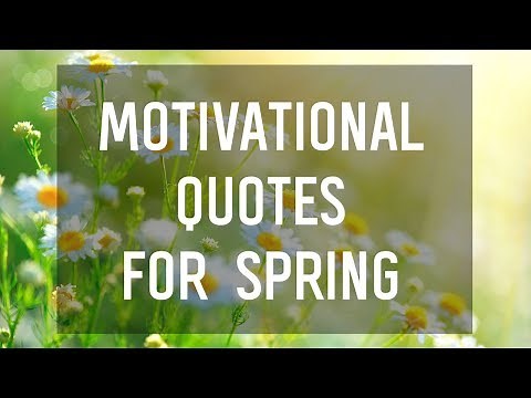 Motivational Quotes for Spring 🌷🌻