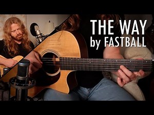 "The Way" by Fastball - Adam Pearce (Acoustic Cover)