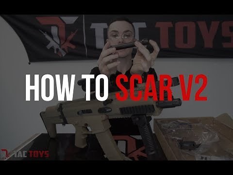 HOW TO: SCAR V2 Gel Blaster Assembly - TacToys