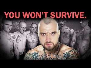 The Insane Rules of Russian Prison