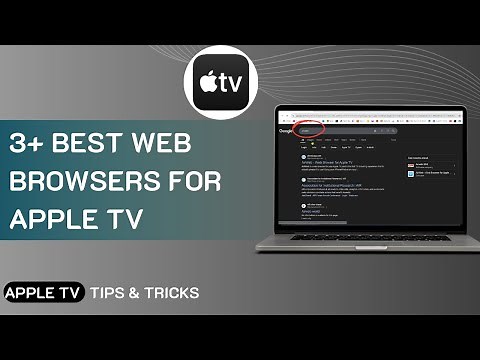 (Opinion) 3+ Best Web Browsers for Apple TV Of 2024 | Apps Store Available 2024 (Updated)