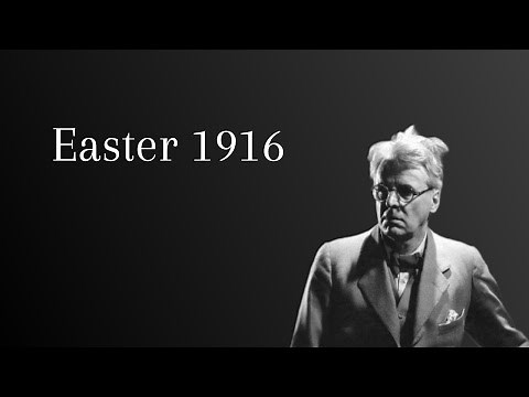 Easter 1916 by W.B. Yeats