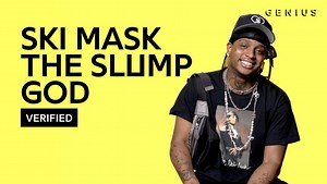 Ski Mask The Slump God "Faucet Failure" Official Lyrics & Meaning | Verified