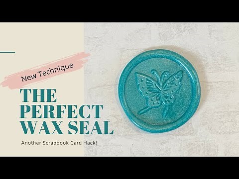 How to Create a Perfectly Rounded Wax Seal