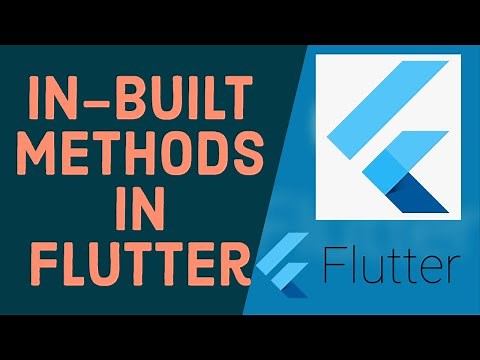 Flutter Tutorial for Beginners 30 - In-Built Methods in Flutter