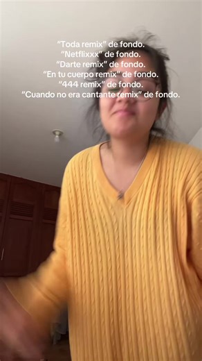 Remixes de fondo: Toda, Darte y Netflix