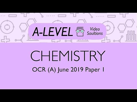 Chemistry A-level - June 2019 Paper 1 | PMT Education