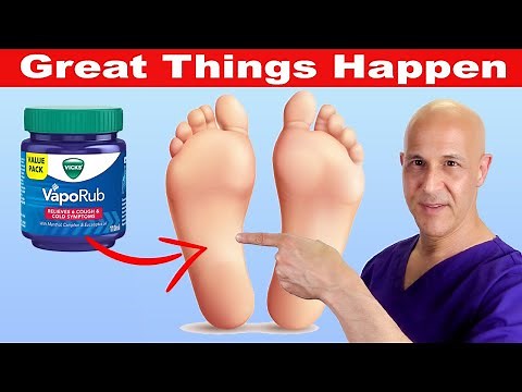 Rub VICKS VapoRub on Your FEET and Feel What Happens | Dr. Mandell