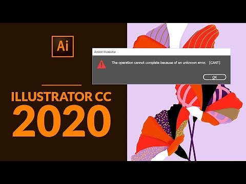 How to Solve Adobe illustrator Error | How to fix illustrator loading error 2020 | CANT Error