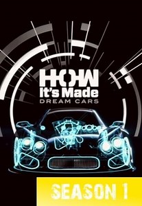 How It's Made: Dream Cars Season 1