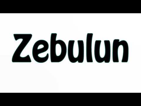 Learn How To Pronounce Zebulun
