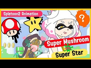 Splatoon2 Animation - Super Mushroom vs. Super Star -