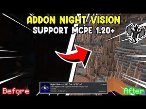 MUST TRY !!️!!️ADDON NIGHT VISION MCPE 1.19/1.20/1.21+!!️!!️|| Perfect For Survival 🔥🔥