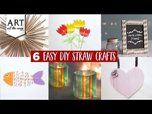 6 Easy DIY Straw Crafts | Best out of Waste | Straw art
