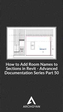 How to Add Room Names to Sections in Revit - Advanced Documentation Series Part 50