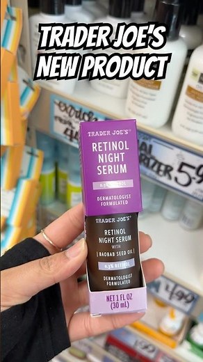 New Retinol Night Serum at Trader Joe’s! #traderjoes #skincare #new #grocery