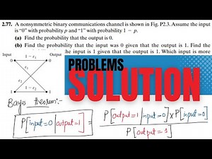 Applications of Baye's Theorem | Probability of Error in Nonsymmetric Binary Communication Channel
