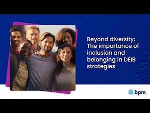 Diversity, equity, inclusion and belonging (DEIB) explained