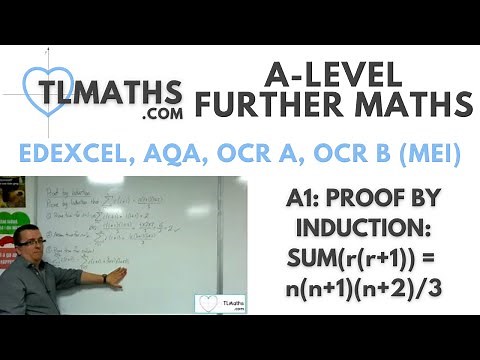 A-Level Further Maths: A1-05 Proof by Induction: Sum(r(r+1))=n(n+1)(n+2)/3