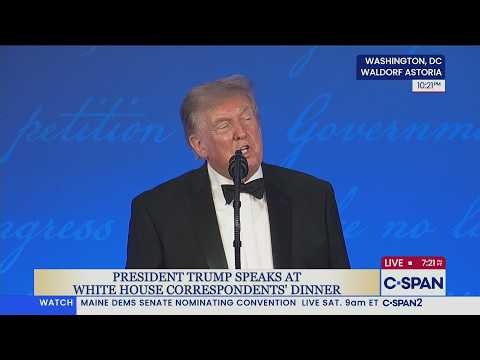 President Trump Full Remarks at White House Correspondents' Dinner