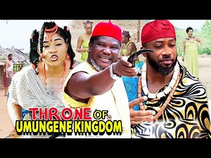THRONE OF UMUNGENE KINGDOM SEASON 1&2 FULL MOVIE - UGEZU J UGEZU 2021 LATEST NOLLYWOOD MOVIE