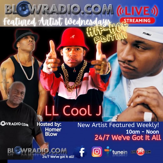 BLOWRADIO.COM ALERT: (11/5/25) SPECIAL "HIP-HOP EDITION" LOG ON BY COPYING OR CLICKING THIS LINK: https://live365.com/station/BLOWRADIO-COM-a18835 EVERY WEDNESDAY FROM 10AM-NOON (CST) FOR "FEATURED ARTIST WEDNESDAY" TODAY'S SPECIAL "HIP-HOP EDITION (EXPLICIT CONTENT) FEATURED ARTIST IS "LL COOL J" #BLOWRADIO #LLCOOLJ #HOMERBLOW #OLDSCHOOLHIPHOPEDITION | Homer Blow | Facebook