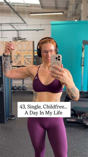 43, Single, Childfree: A Day in My Life — Built From Within