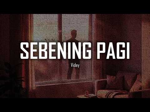 Videy - Sebening Pagi 🎵 Lagu Chill FYP TikTok yang Lagi Viral