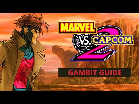 (Marvel vs Capcom 2) Gambit beginner's guide