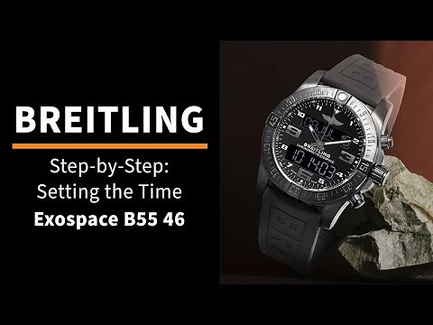How to Set the Time on your Exospace B55 Breitling Watch (Step-by-Step Tutorial)