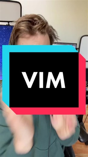 #vim #softwareengineer