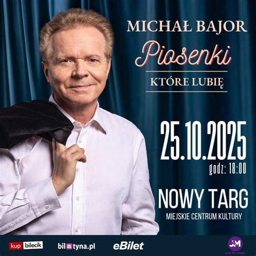 ✨ Nowy recital Michała Bajora - "Piosenki, które lubię". Usłysz największe utwory artysty na żywo ! 😍 Nowy Targ ! 🎟️ Bilety : https://bkb.pl/169123-f5c2d | Just For Music