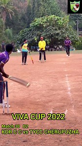 502K views · 1.3K reactions | VIVA CUP 2022 | M 30 | KDR C C VS TYCC CHERUPUZHA | Cricket team | Facebook