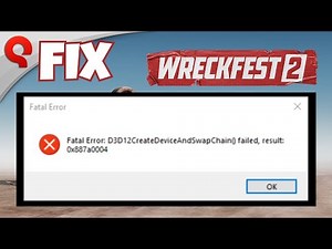Fix Wreckfest 2 Fatal Error D3D12CreateDeviceFailed | Error Code 0x887A0004 Solution PC