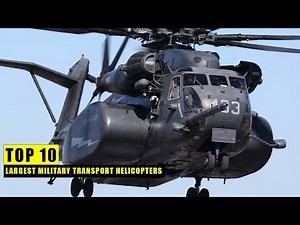 Top 10 Largest Military Transport Helicopters