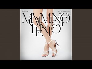 Movimento lento (feat. Federico Rossi)