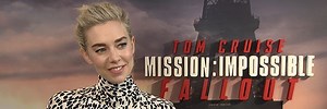 Vanessa Kirby Talks Mission: Impossible – Fallout, Hobbs and Shaw and Plays Ice Breakers