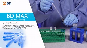 Sample preparation - BD MAX™ MDR-TB assay - BD MAX™ Club