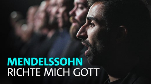 ARD Klassik: Mendelssohn · Richte mich Gott · SWR Vokalensemble · Yuval Weinberg · SWR Kultur