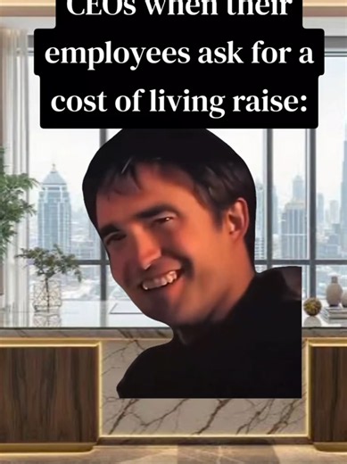 CEOs When Employees Ask for Cost of Living Raise — Corporate Meme Video