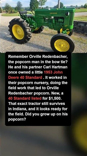 Orville Redenbacher Owned This 1953 John Deere