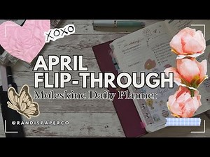 April Flip-Through | Large Daily Moleskine Planner