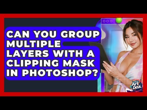 Can You Group Multiple Layers With A Clipping Mask In Photoshop? - The Virtual Art Desk
