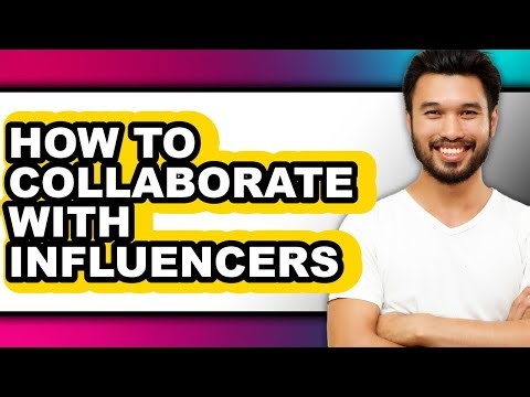 How to Collaborate with Influencers (only Way)