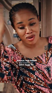 Adesuwa steady giving problem Movie title : Adesuwa the tailor | Nosa Rex