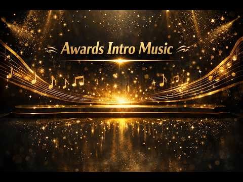 🎬 Awards Intro Music – Epic Cinematic Opening Theme