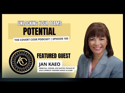 Unlocking Team Potential with Jan Kaeo | The Covert Code | EP 105
