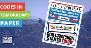 2.3K views · 338 reactions | In tomorrow's paper, we're asking for your help. Each paper will have a code you can pass on to an undecided voter which will give them FREE 12-week access to The National online and exclusive supplements focussing on key doubts about independence. Pick up a copy and pass on your code, and let's win indyref2! | The National Newspaper | Facebook